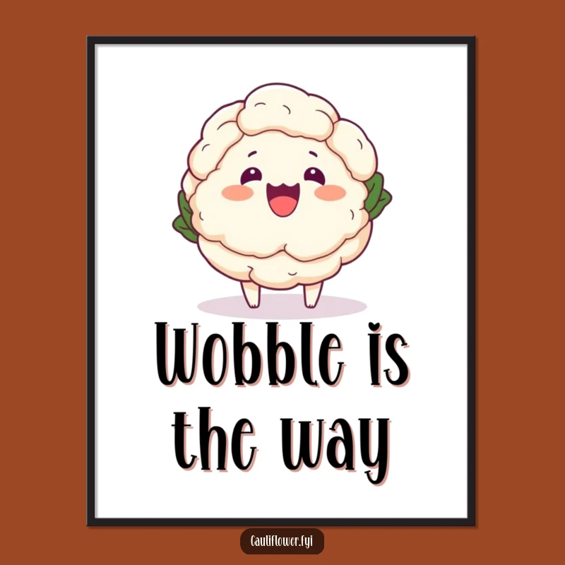 Funny Kawaii Cauliflower Wobble Print - Hilarious Cartoon Veggie Wall Art Gift