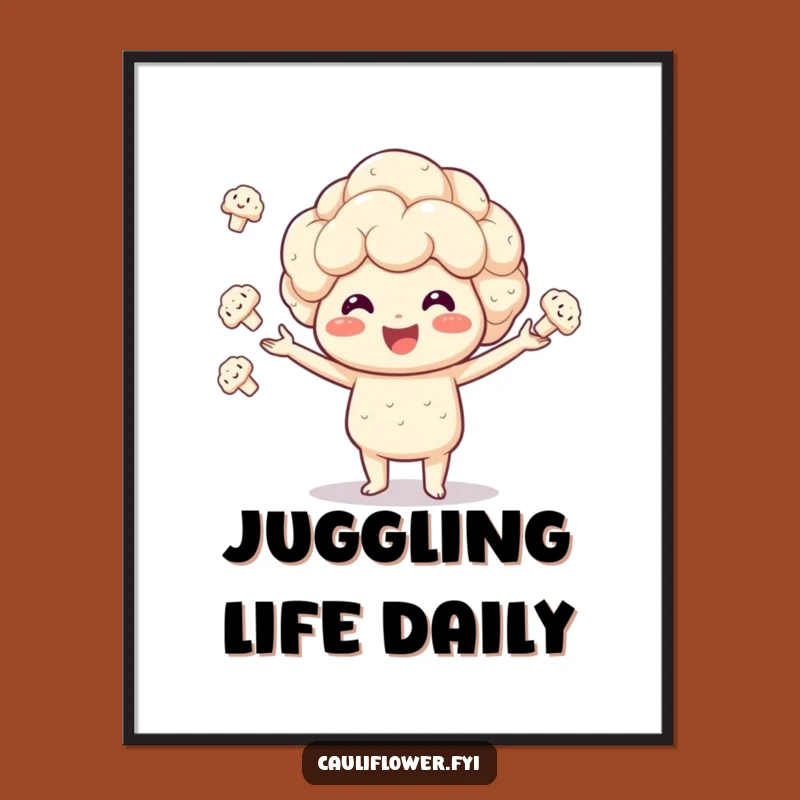 Funny Cauliflower Juggling Poster: Enthusiastic Veggie Art, Unique Gift