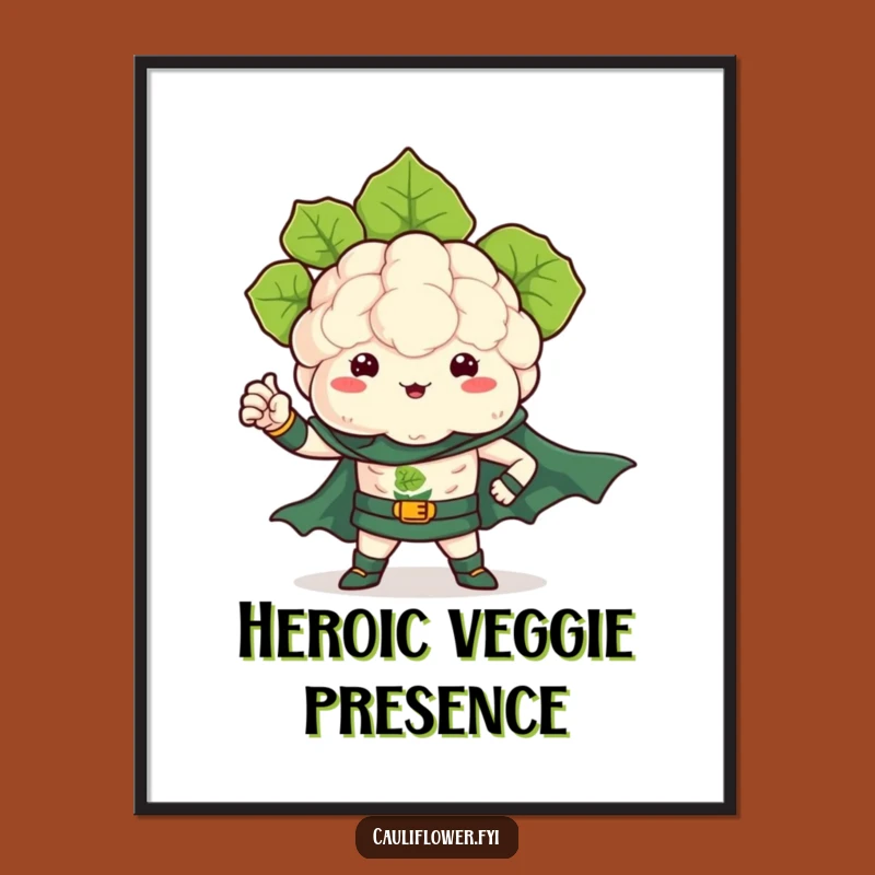Kawaii Cauliflower Superhero Funny Poster - Mighty Wall Art Gift