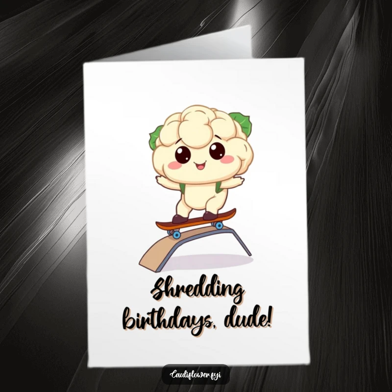 Funny Free Printable Birthday Card: Kawaii cauliflower smiling while riding a skateboard down a ramp, looking super cool.