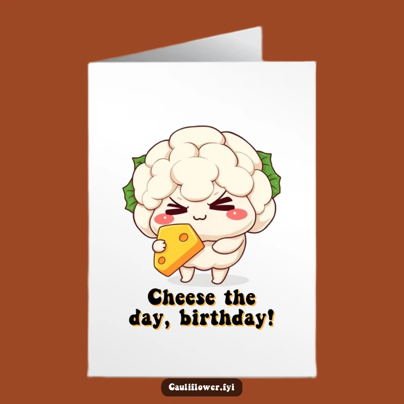 Free Printable Birthday Card: Winking Cauliflower Cheese Funny Downloadable Gift
