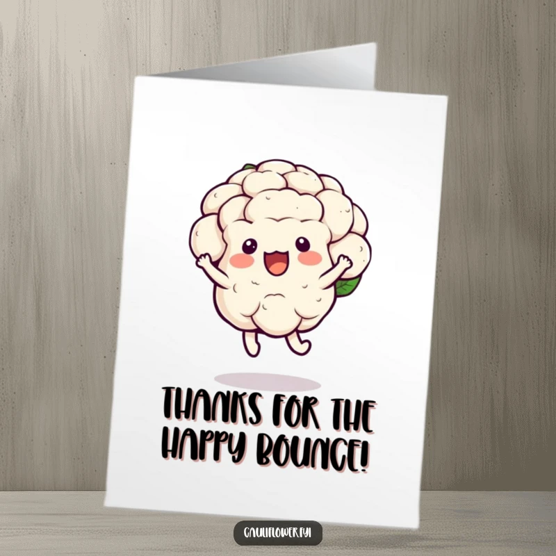 Funny free printable thank you card with a kawaii cauliflower doing a joyful little hop with a bounce, expressing thanks.