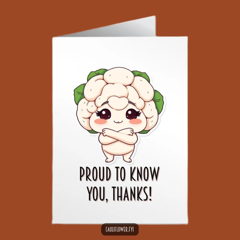 Proud Free Printable Thank You Card: Satisfied Cauliflower for Your Kindness