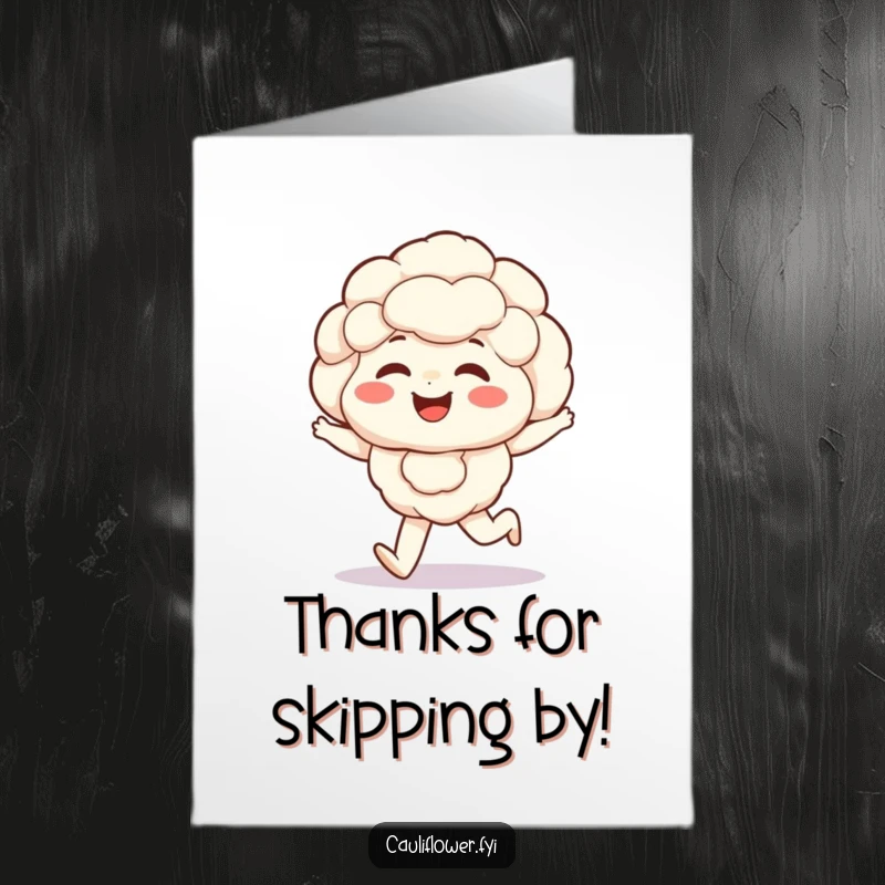 Funny Free Printable Thank You Card: Kawaii cauliflower giggling with rosy cheeks, skipping happily to show appreciation.