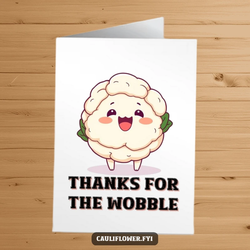 Funny free printable thank you card: Cute kawaii cauliflower performing a comical wobble, adding humor to your expression of gratitude.